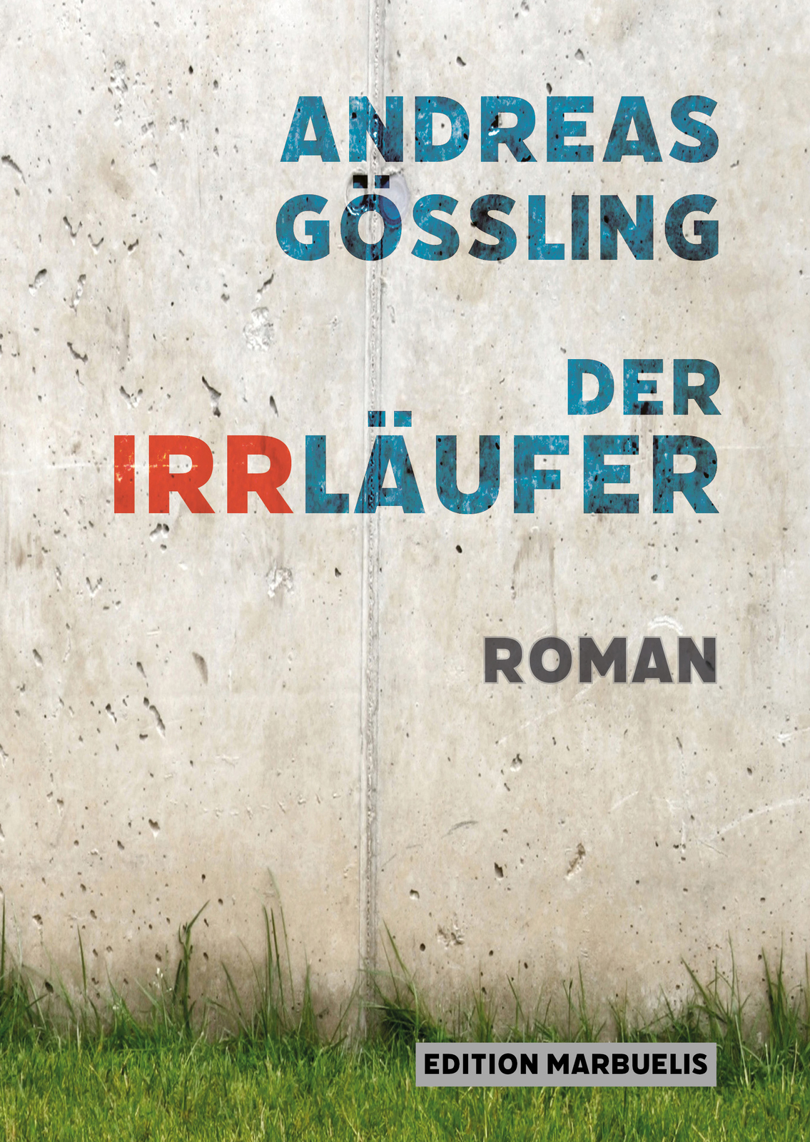 Thumbnail - Der Irrläufer Andreas Gößling