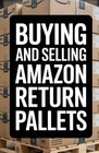 Buying and Selling Amazon Return Pallets: A Beginner's Guide to Reselling Liquid