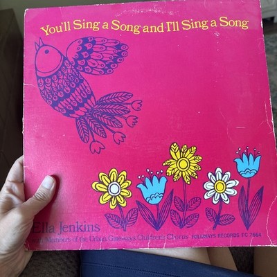 ELLA JENKINS - ''YOU'LL SING A SONG AND I'LL SING A SONG'' - RECORD ALBUM LP