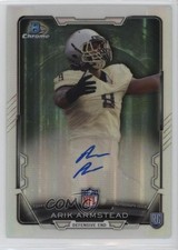 Arik Armstead Bowman Chrome 2015 Refractor Auto