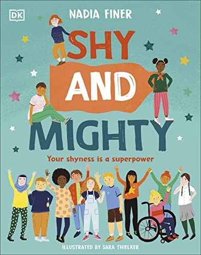 Shy And Mighty : Your Shyness Is A Superpower Nadia Finer - Image 7