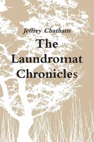 The Laundromat Chronicles Jeffrey Chatham Taschenbuch Kartoniert / Broschiert