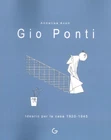 Gio Ponti. Ideario per la casa 1920-1945 - [Giavedoni]