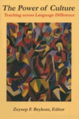 The Power of Culture : Teaching Across Language Difference Paperb