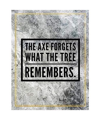The axe forgets what the tree remembers.: College Ruled Marble Design 100 Pages 