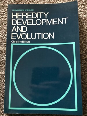 Heredity Development and Evolution PB Christine Birkett