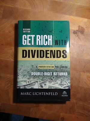 Get Rich with Dividends (2E) by Marc Lichtenfeld; HCDJ Wiley 2015
