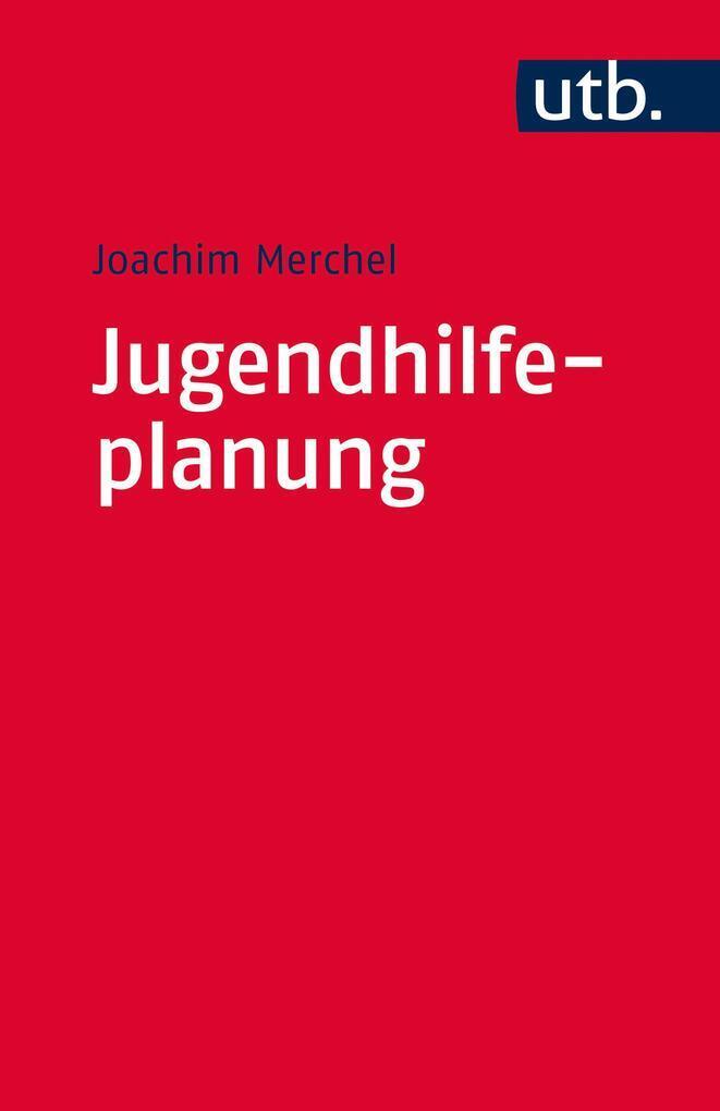 Thumbnail - Jugendhilfeplanung | Joachim Merchel | 2016 | Deutsch