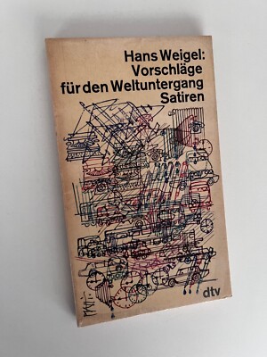 Vorschläge für den Weltuntergang von Hans Weigel | p146