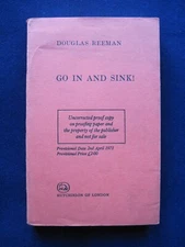 GO IN AND SINK! by DOUGLAS REEMAN - 1st Edition, Uncorrected Proof Copy