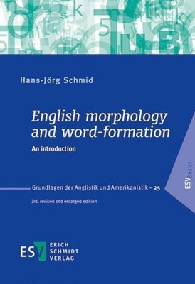 English morphology and word-formation Hans-Jörg Schmid