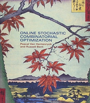 ONLINE STOCHASTIC COMBINATORIAL OPTIMIZATION (MIT PRESS) By Van Pascal VG