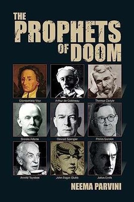 The Prophets of Doom - Paperback, by Parvini Neema - Very Good