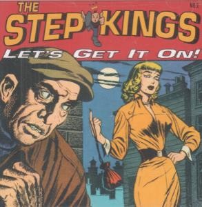Step Kings Let's Get It On CD Europe Roadrunner 2000 RR85792