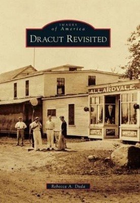 Rebecca A. Duda Dracut Revisited (Taschenbuch) Images of America