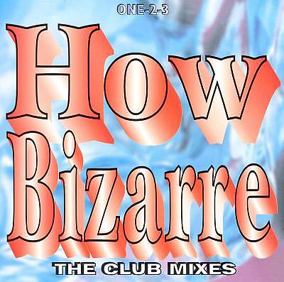 One Two Three - How Bizarre (CD 1999)