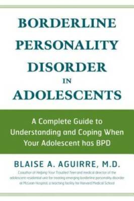 Borderline Personality Disorder in Adolescents: A Complete Guide to Under - GOOD