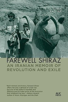 Farewell Shiraz: An Iranian Me - ACCEPTABLE