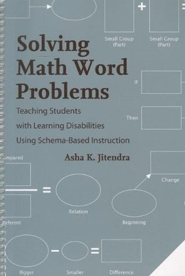 SOLVING MATH WORD PROBLEMS: TEACHING STUDENTS WITH By Asha K. Jitendra BRAND NEW