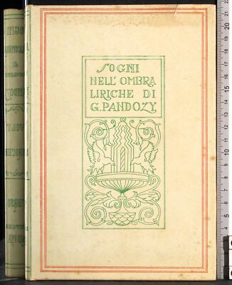 SOGNI NELL'OMBRA. GIOVANNI PANDOZY. CORSO EDITORE. 1ED, FIRMA AUTORE.
