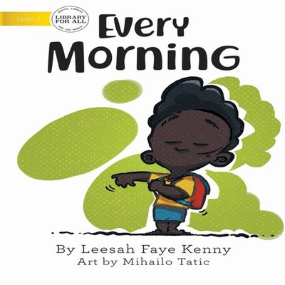 Every Morning Leesah Faye Kenny Paperback Library for All