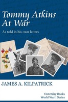 Tommy Atkins At War James A. Kilpatrick Taschenbuch Kartoniert / Broschiert 2015