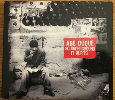 CD - abe Duque - so underground it hurts - 2005 - 8page booklet - blake baxter