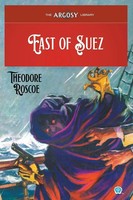Theodore Roscoe | East Of Suez | Taschenbuch | Englisch (2022)