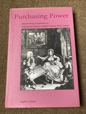 Purchasing Power Representing Prostitution 18th Century by Sophie Carter