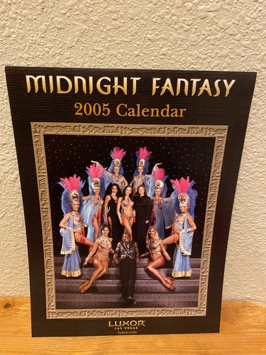 LUXOR Las Vegas: MIDNIGHT FANTASY 2005 Calendar w/1 Cast Member Autograph