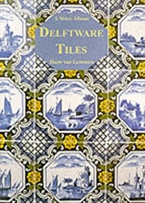 Delftware Tiles Paperback Hans Van Lemmen