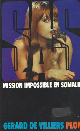 GERARD DE VILLIERS  SAS MISSION IMPOSSIBLE EN SOMALIE     ( 37) - Bild 1 von 1