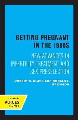 Robert H. Glass Ronald J. Eri Getting Pregnant in the  (Taschenbuch) (US IMPORT)