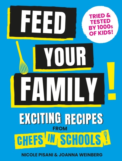 Feed Your Family by Joanna Weinberg (Hardback Book)