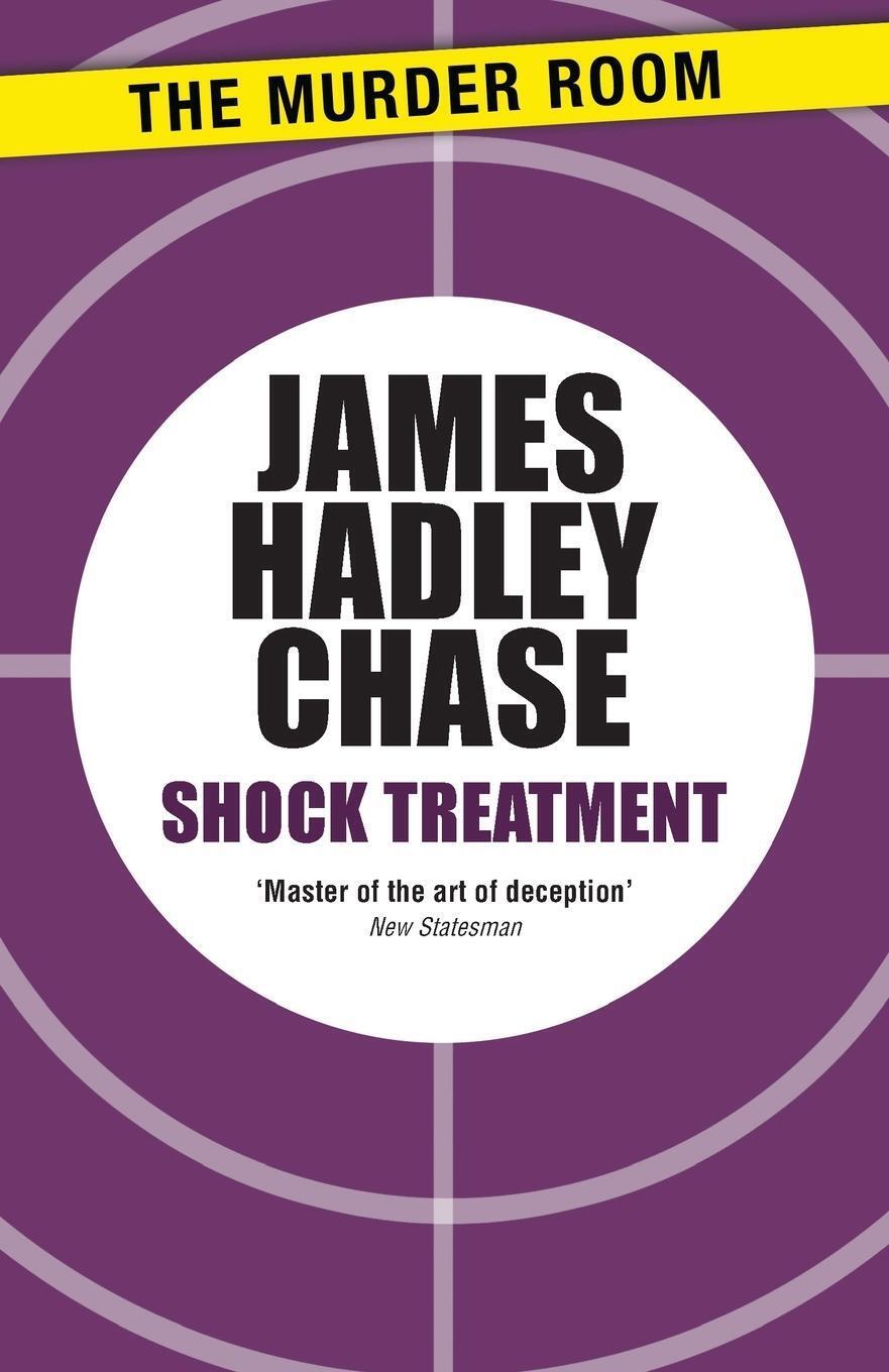 Thumbnail - Shock Treatment | James Hadley Chase | Taschenbuch | Paperback |