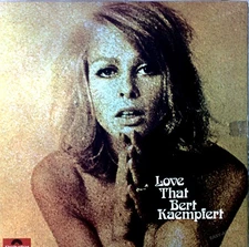 Bert Kaempfert - Love That Bert Kaempfert UK LP 1968 (VG/VG) .*