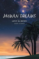 Latif Al-Bayati | Human Dreams | Taschenbuch | Englisch (2016) | Authorhouse