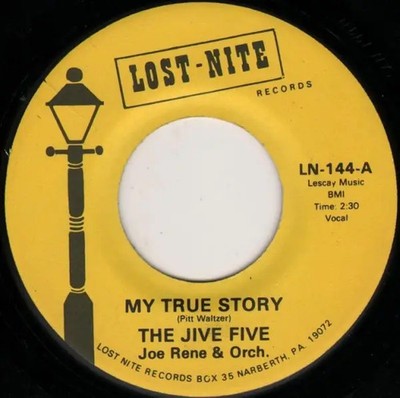 The Jive Five My True Story / When I Was Single Vinyl Single 7inch Lost Nite