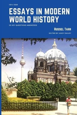 Russel Tarr Essays in Modern World History (Taschenbuch)