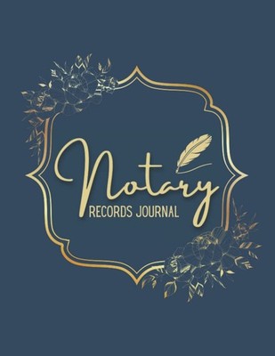 Notary Records Journal: Log Book for Signing Agents | 200