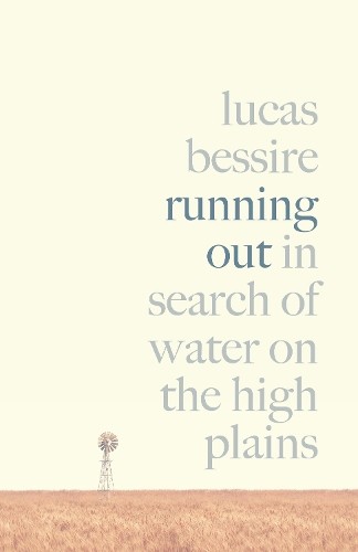 Running Out: In Search of Water on the High Plains - Image 5