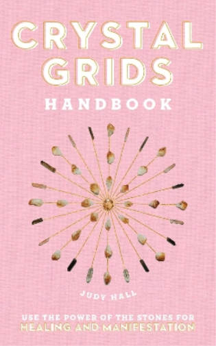 Judy Hall Crystal Grids Handbook (Copertina rigida)