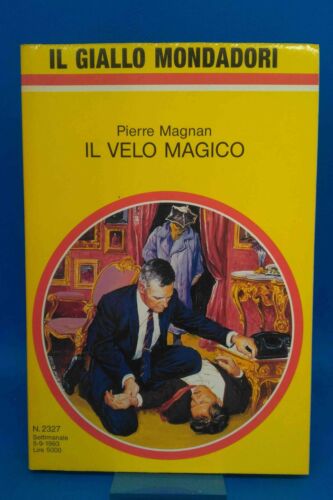 Giallo Mondadori 2327 - PIERRE MAGNAN - IL VELO MAGICO - Photo 1/1