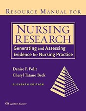 RESOURCE MANUAL FOR NURSING RESEARCH: GENERATING AND By Denise Polit & Cheryl