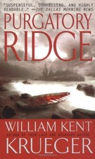 PURGATORY RIDGE (CORK O'CONNOR MYSTERY SERIES) By William Kent Krueger EXCELLENT