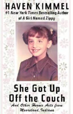 She Got Up Off the Couch: And Other Heroic Acts from Moore - ACCEPTABLE