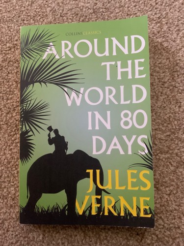 Around the world in 80 days by Jules Verne - (Collins Classics)