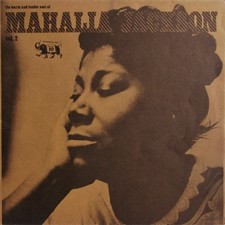 Mahalia Jackson - The Warm And Tender Soul Of Mahalia Jackson (Vol. 2) - LP