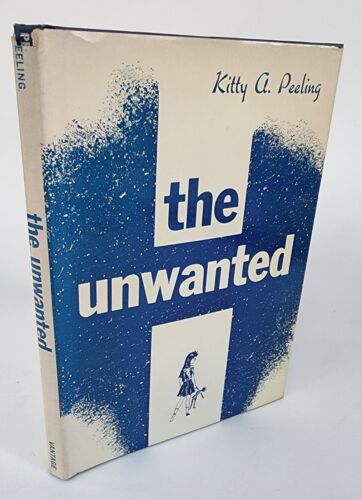 The Unwanted  Kitty A Peeling Signed by the Author Handicap Children Story Vtg ! - Afbeelding 1 van 5