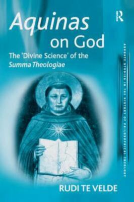 Aquinas on God : The 'divine Science' of the Summa Theologiae, Hardcover by V...